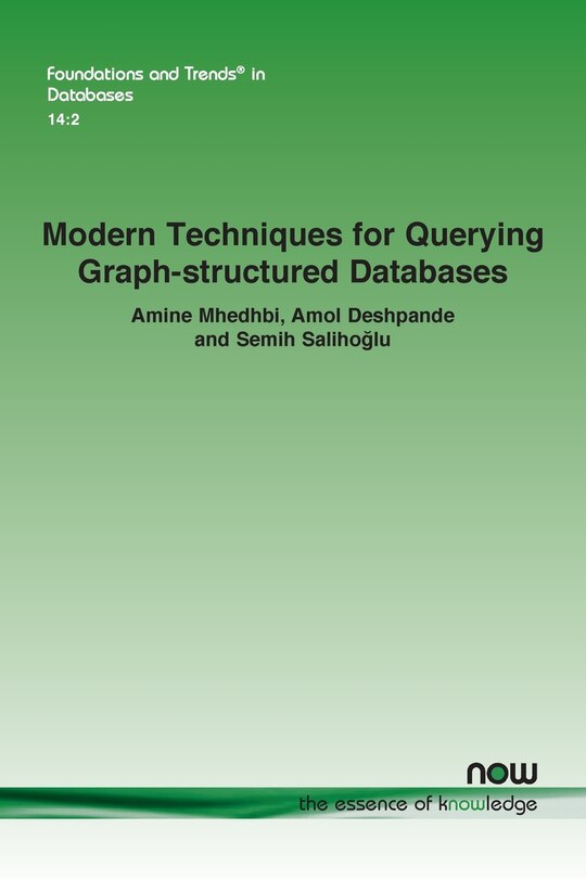 Front cover_Modern Techniques For Querying Graph-structured Databases