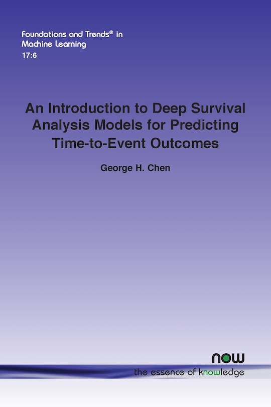 Front cover_An Introduction to Deep Survival Analysis Models for Predicting Time-To-Event Outcomes
