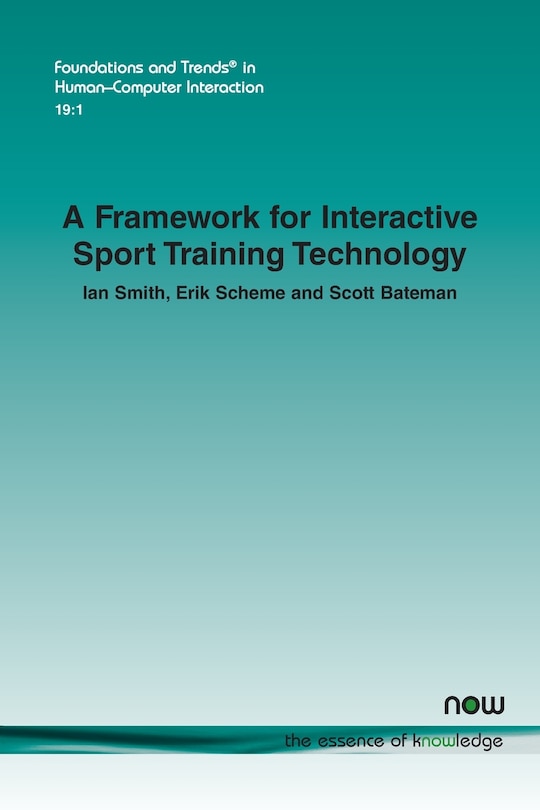 Front cover_A Framework for Interactive Sport Training Technology