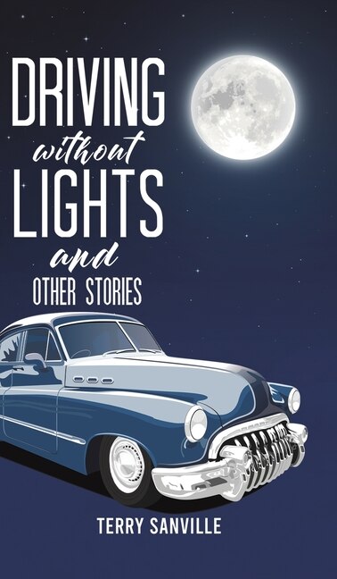 Front cover_Driving Without Lights and Other Stories