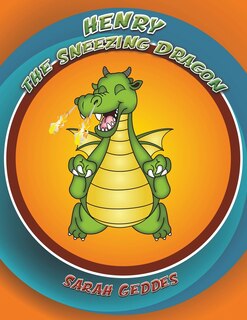 Front cover_Henry the Sneezing Dragon