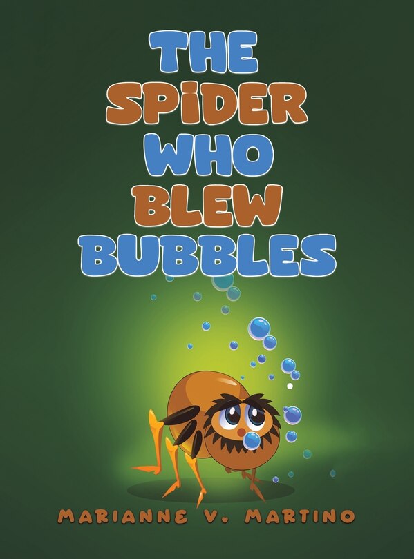 Front cover_The Spider Who Blew Bubbles