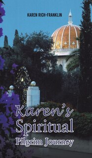 Front cover_Karen's Spiritual Pilgrim Journey