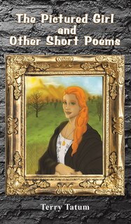 Front cover_The Pictured Girl and Other Short Poems