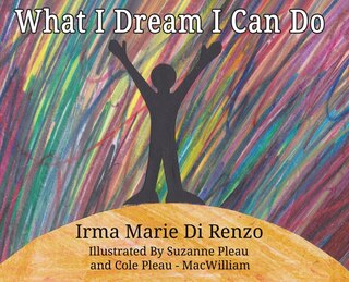 Front cover_What I Dream I Can Do