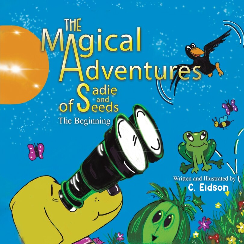 Front cover_The Magical Adventures of Sadie and Seeds