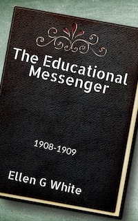 Couverture_The Educational Messenger (1908-1909)