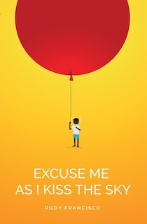 Couverture_Excuse Me As I Kiss The Sky