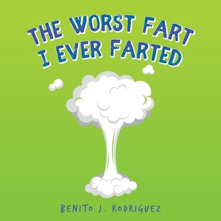 Couverture_The Worst Fart I Ever Farted