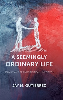 Front cover_A Seemingly Ordinary Life