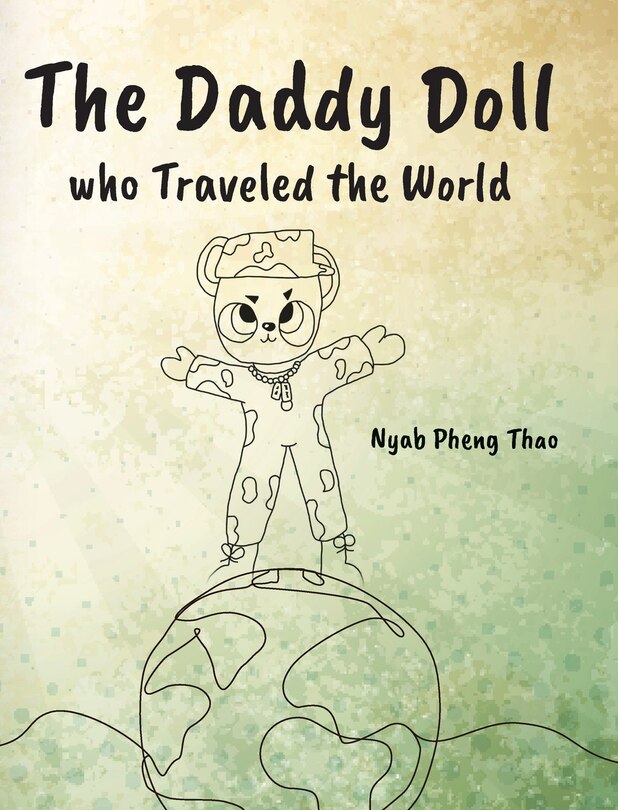 Front cover_The Daddy Doll Who Traveled The World
