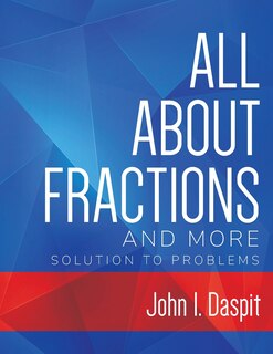 Front cover_All About Fractions And More Solution To Problems