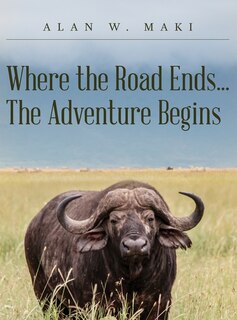 Couverture_Where the Road Ends... The Adventure Begins