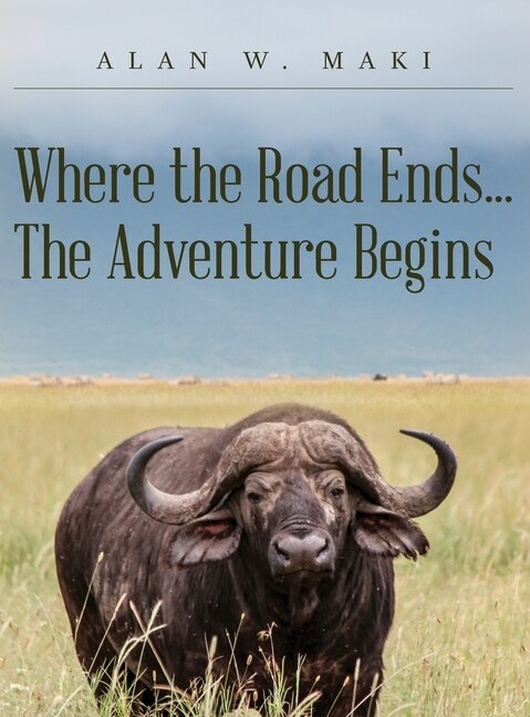 Couverture_Where the Road Ends... The Adventure Begins