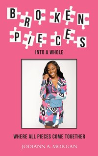 Front cover_Broken Pieces Into A Whole