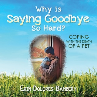 Couverture_Why Is Saying Goodbye So Hard?