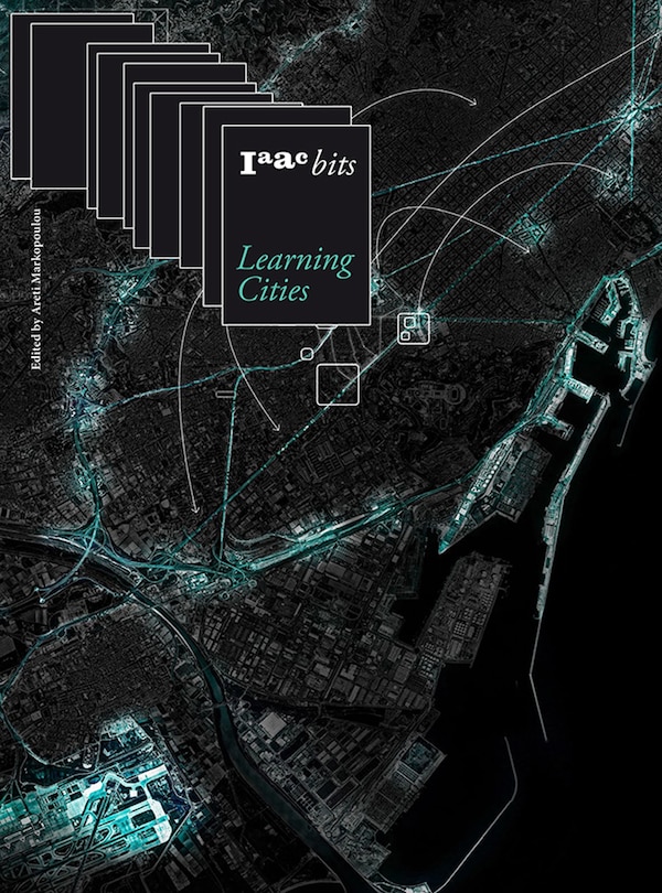 Front cover_IAAC Bits 10 – Learning Cities