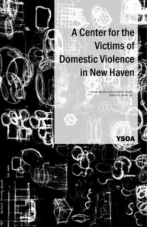 Front cover_A Center for the Victims of Domestic Violence In New Haven
