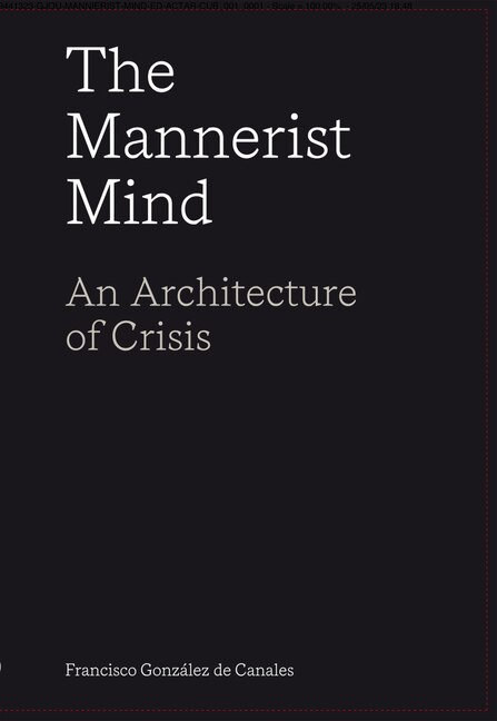 Front cover_The Mannerist Mind