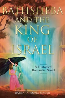 Front cover_Bathsheba and the King of Israel
