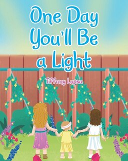Front cover_One Day You'll Be A Light