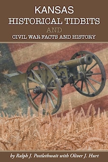 Couverture_Kansas Historical Tidbits and Civil War Facts and History
