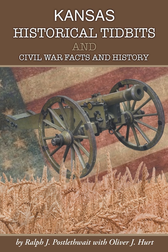 Couverture_Kansas Historical Tidbits and Civil War Facts and History