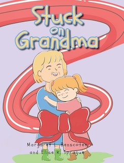 Stuck on Grandma