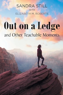 Couverture_Out on a Ledge and Other Teachable Moments