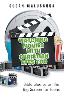 Front cover_Watching Movies with Christian Eyes Too