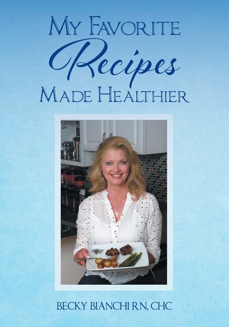 Front cover_My Favorite Recipes Made Healthier