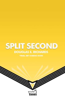 Front cover_Split Second (Split Second, Book 1)