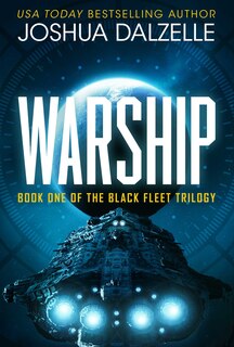 Front cover_Warship (Black Fleet Saga, Book 1)