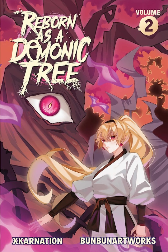 Front cover_Reborn as a Demonic Tree (Light Novel) Vol. 2