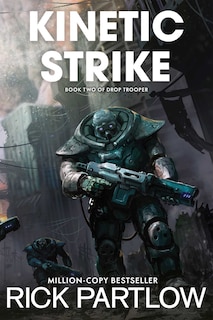 Front cover_Kinetic Strike (Drop Trooper, Book 2)