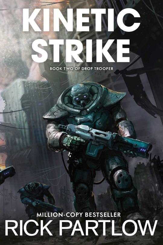 Front cover_Kinetic Strike (Drop Trooper, Book 2)