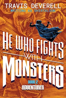 Couverture_He Who Fights With Monsters, Book 2