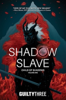 Front cover_Shadow Slave, Book 1