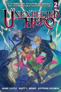 Couverture_An Unexpected Hero (Light Novel) Vol. 2