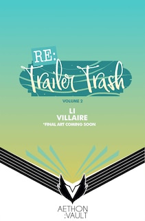 Couverture_RE: Trailer Trash Vol. 2 (WEBTOON Graphic Novel)