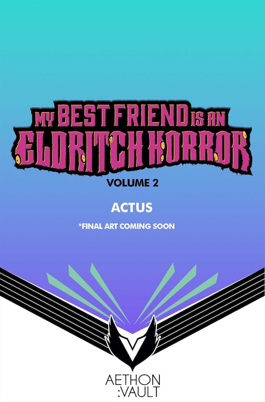 Front cover_My Best Friend is an Eldritch Horror, Vol. 2 (Graphic Novel)