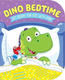 Couverture_Dino Bedtime (Get Ready for Bed with Dino)