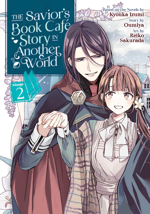 Front cover_The Savior's Book Café Story In Another World (manga) Vol. 2