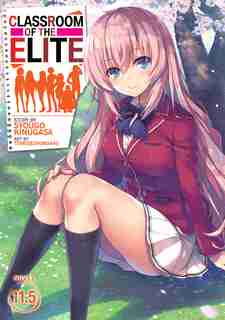 Classroom Of The Elite (light Novel) Vol. 11.5 by Syougo Kinugasa