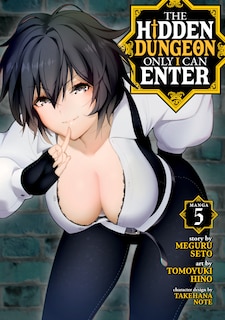 Front cover_The Hidden Dungeon Only I Can Enter (manga) Vol. 5