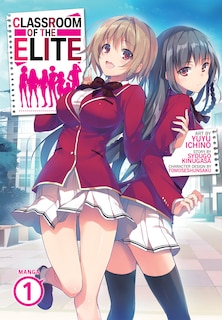 Front cover_Classroom Of The Elite (manga) Vol. 1