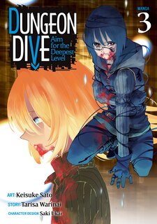 Front cover_Dungeon Dive: Aim For The Deepest Level (manga) Vol. 3