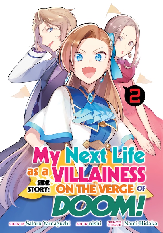 Front cover_My Next Life As A Villainess Side Story: On The Verge Of Doom! (manga) Vol. 2