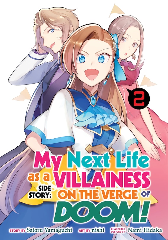 My Next Life As A Villainess Side Story: On The Verge Of Doom! (manga) Vol. 2