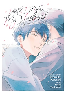 Couverture_Until I Meet My Husband (manga)